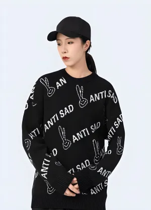 Anti Sad Sweatshirt