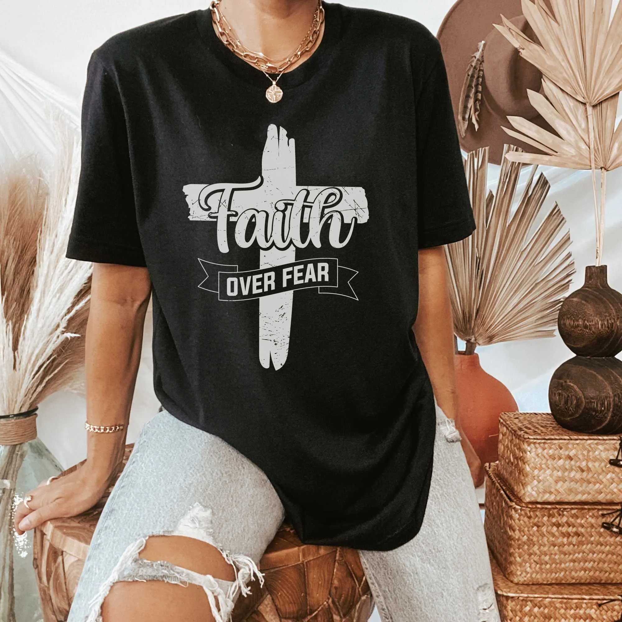 Faith over Fear Christian Shirts for Women or Men