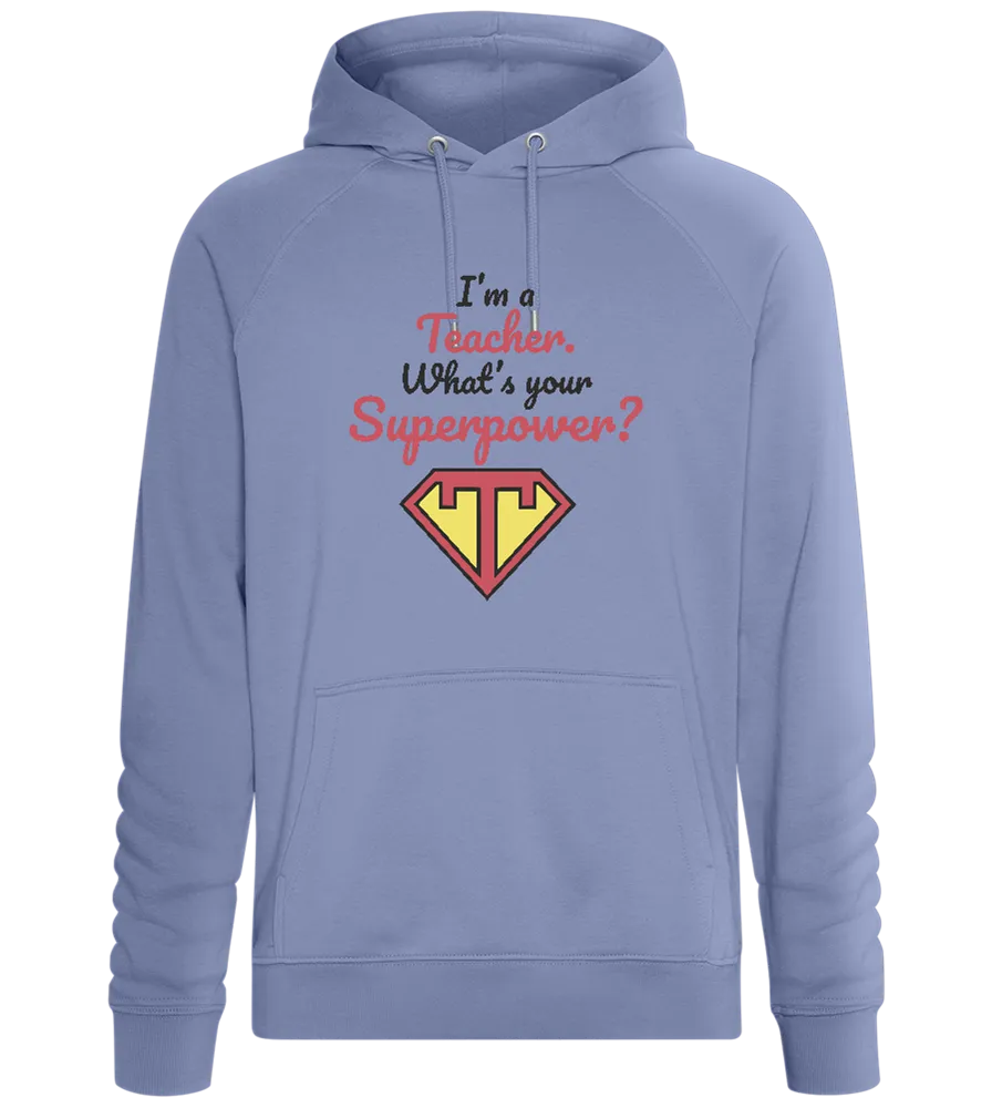 What's Your Superpower Design - Comfort unisex hoodie