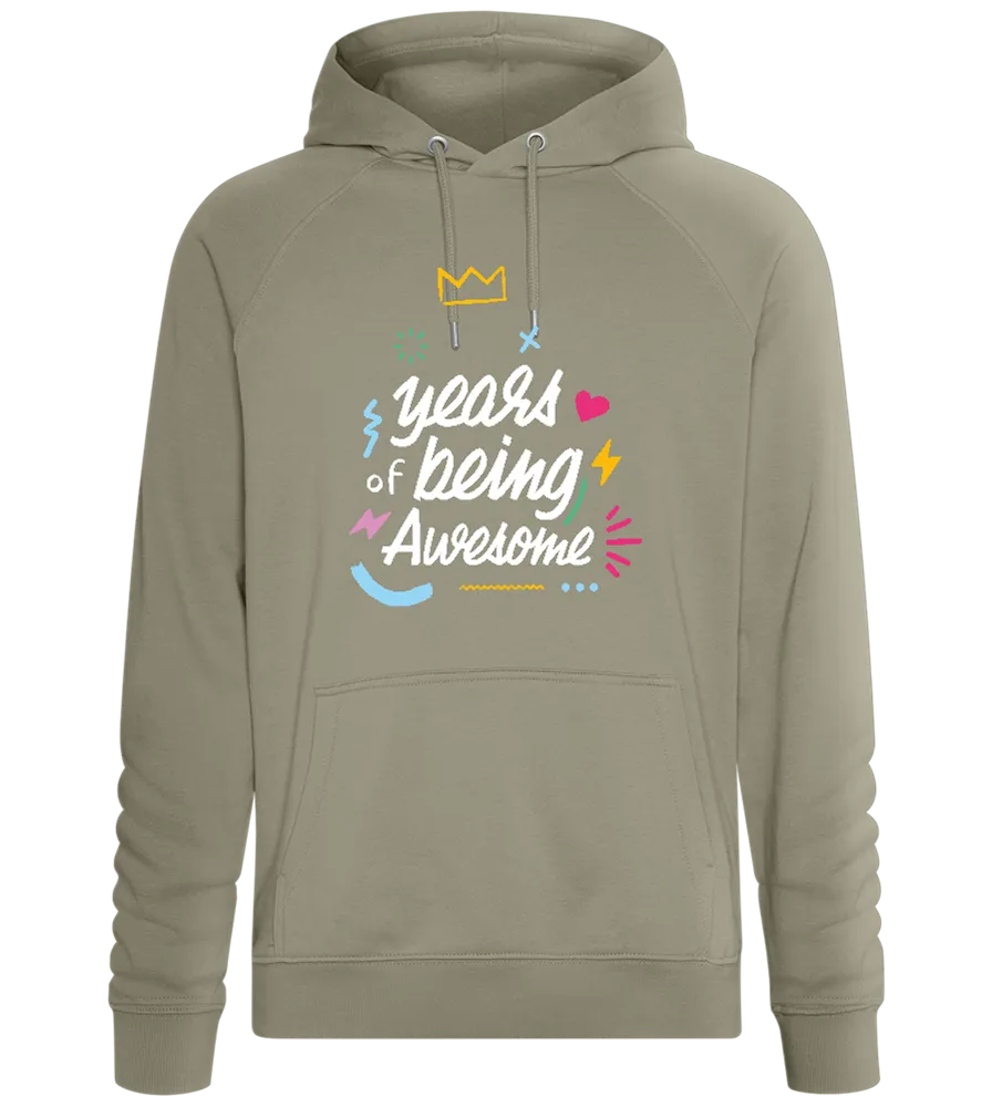 X Years Being Awesome Design - Comfort unisex hoodie