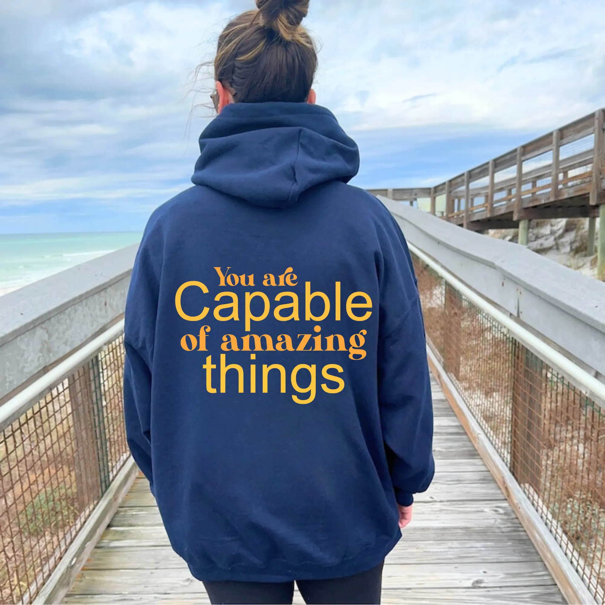 You Are Capable of Amazing Things Oversized Hoodie